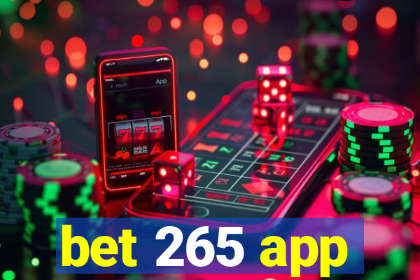 bet 265 app